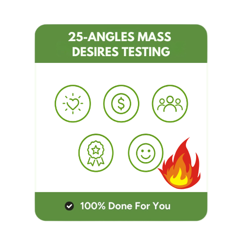 25-Angles MASS DESIRES Testing